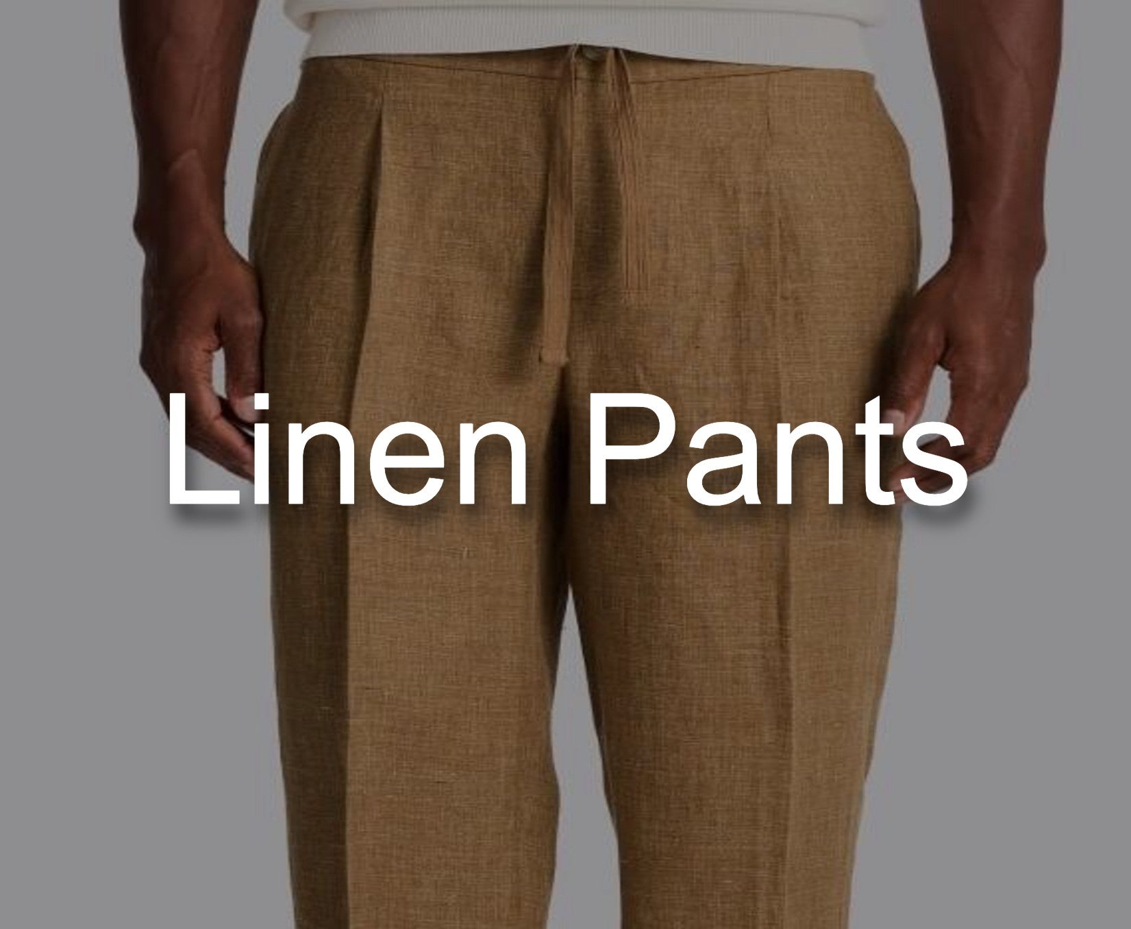 Linen Pants